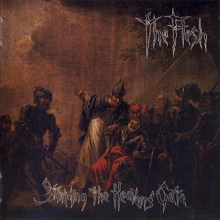 The Flesh - Storming the Heavens' Gate (EP) (Remastered 2015)