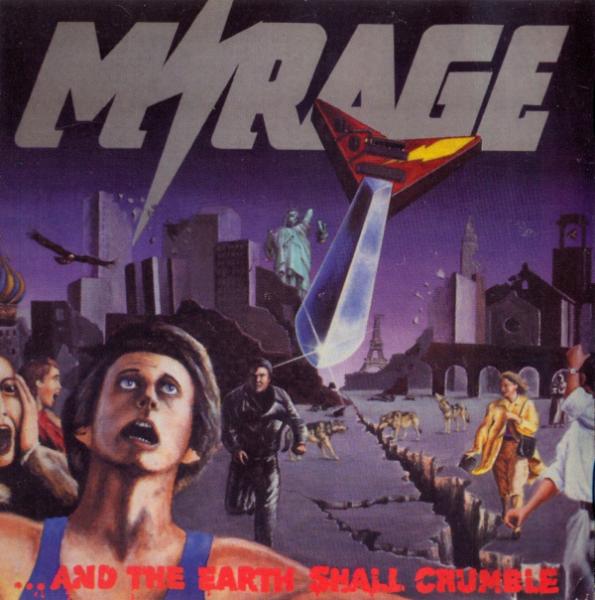 Mirage - ... And The Earth Shall Crumble (Compilation 2002) (Lossless)