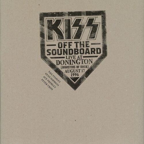Kiss - Kiss Off The Soundboard: Live In Donington