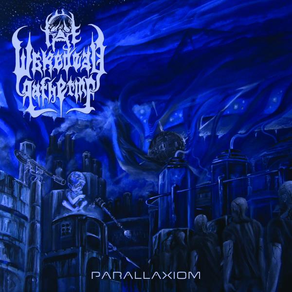 The Wakedead Gathering - Parallaxiom