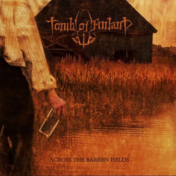 Tomb of Finland - Across the Barren Fields
