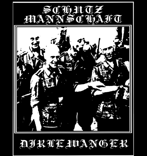 Schutzmannschaft - Dirlewanger (EP) (Lossless)