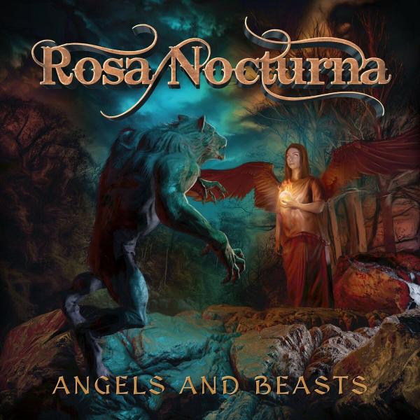 Rosa Nocturna - Angels and Beasts