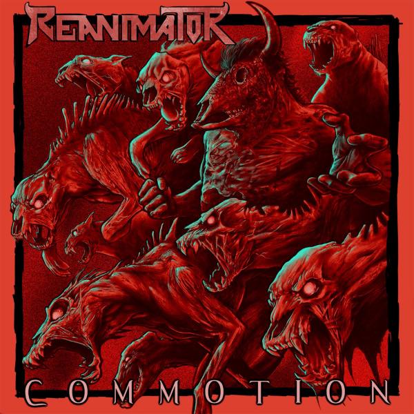 Reanimator - Commotion