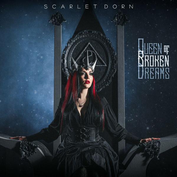 Scarlet Dorn - Queen of Broken Dreams