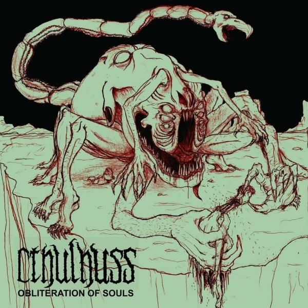 Cthulhuss - Obliteration of Souls (Lossless)