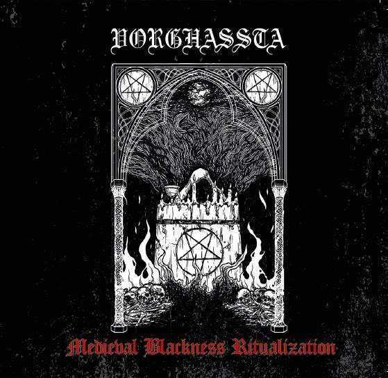 Vorghassta - Medieval Blackness Ritualization