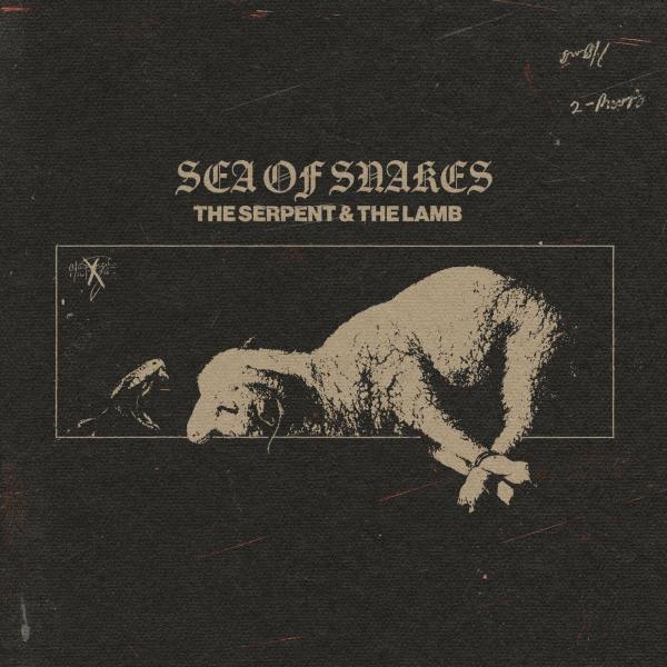 Sea Of Snakes - The Serpent And The Lamb