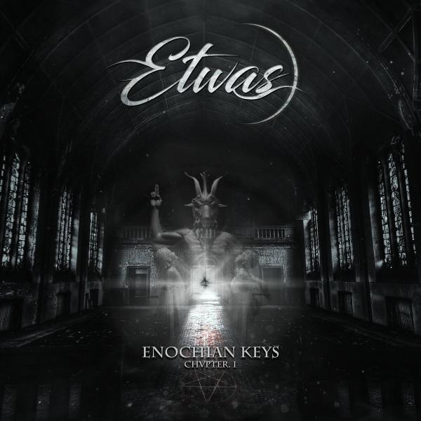 Etwas - Enochian Keys - Chvpter I (Lossless)