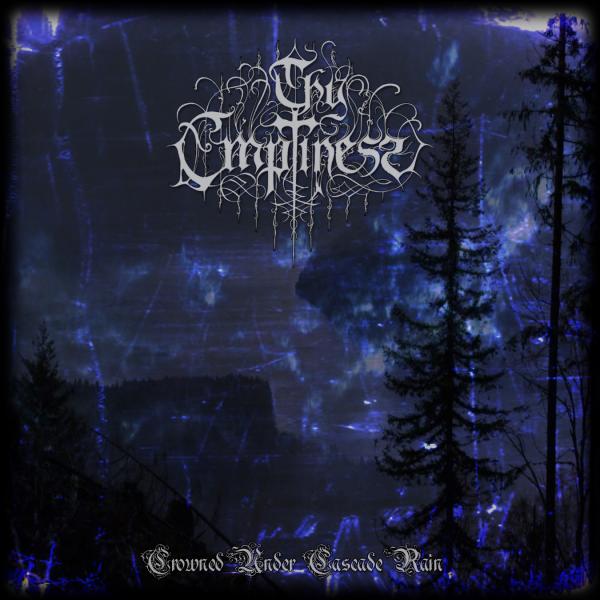 Thy Emptiness - Crowned Under Cascade Rain
