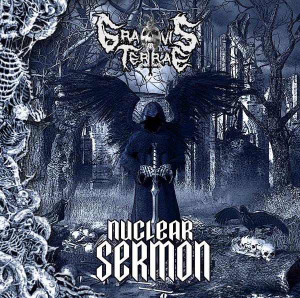 Gravis Terrae - Nuclear Sermon