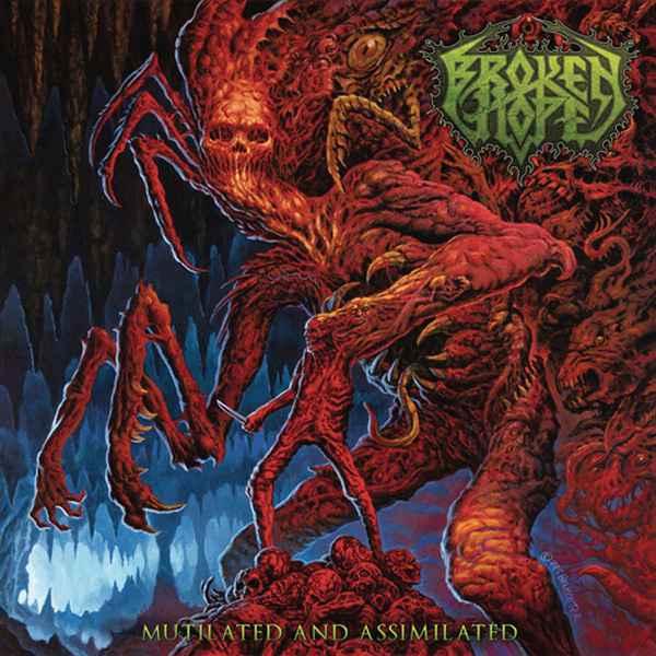 Broken Hope - Mutilated And Assimilated Bonus (DVD)