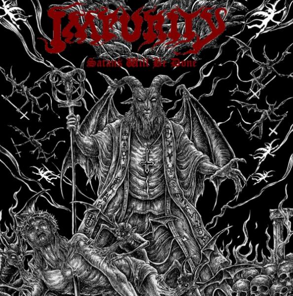 Impurity - Satan's Will Be Done
