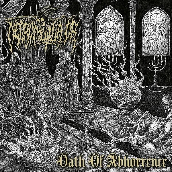 Necromutilator - Oath Of Abhorrence