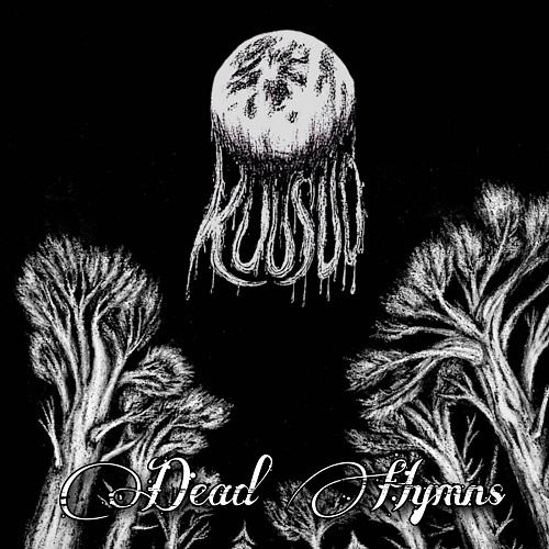 Kuusuo - Dead Hymns