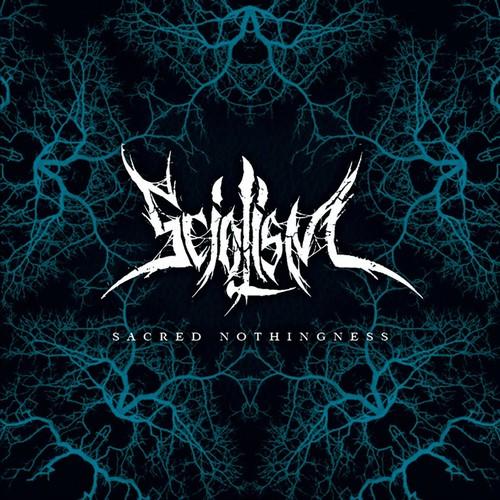 Sciolism - Sacred Nothingness