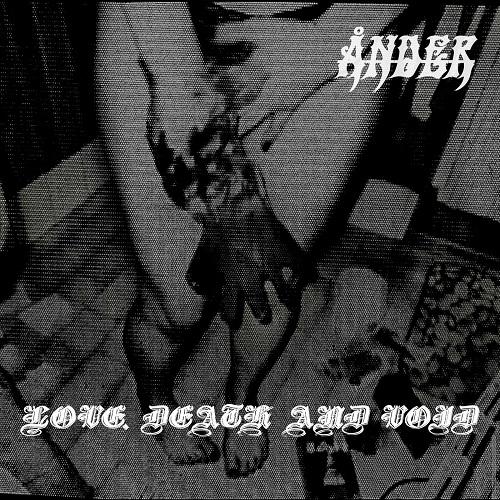Ånder - Love, Death And Void