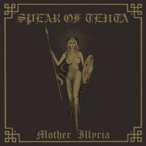 Spear of Teuta - Mother Illyria (Compilation)