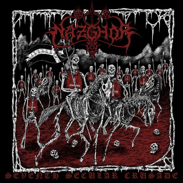 Nazghor - Seventh Secular Crusade
