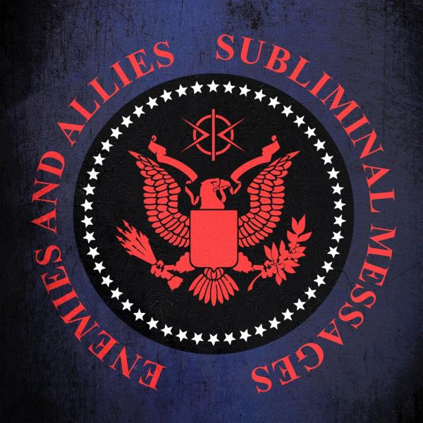 Enemies &amp; Allies - Subliminal Messages (EP)