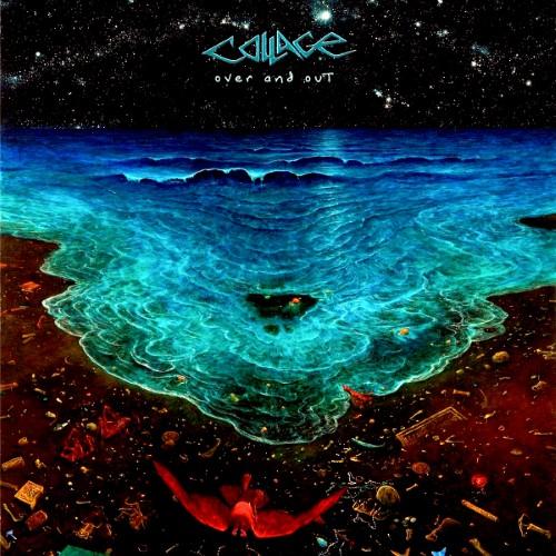 Collage - Over And Out