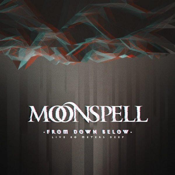 Moonspell - From Down Below - Live 80 Meters Deep (Live) (Blu-Ray)