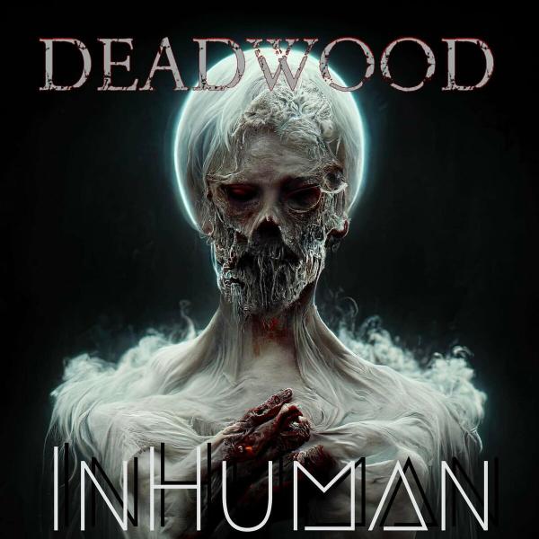 Deadwood - InHuman (EP)