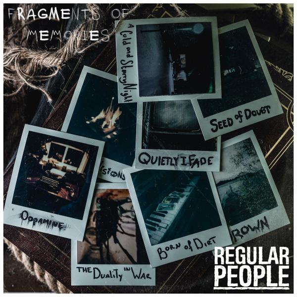 Regular People - Fragments Of Memories