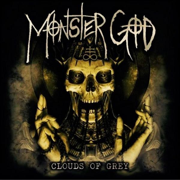 Monster God - Clouds Of Grey