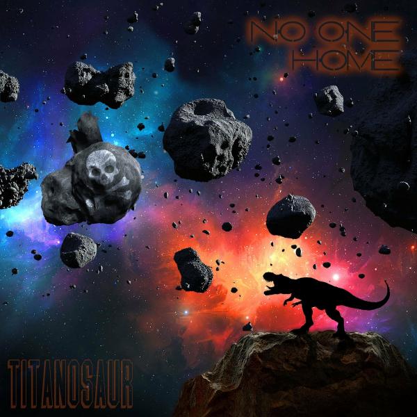 Titanosaur - No One Home (EP) (Lossless)