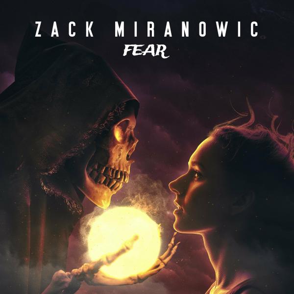 Zack Miranowic - Fear
