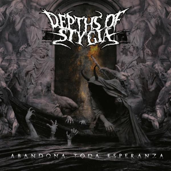 Depths of Stygia - Abandona Toda Esperanza