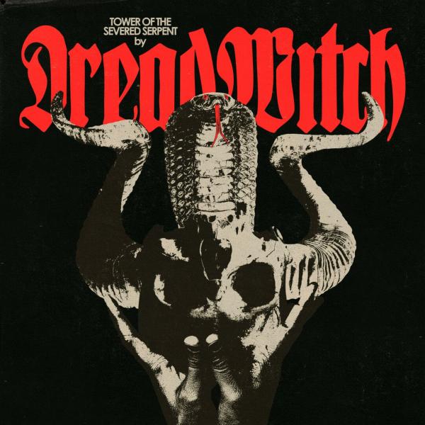 Dread Witch - Tower of the Severed Serpent