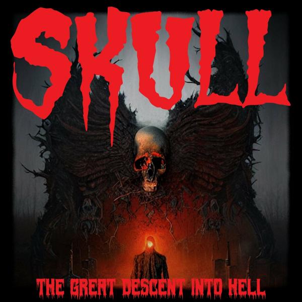 Skull - The Great Descent into Hell