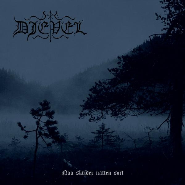 Djevel - Naa skrider natten sort (Lossless)
