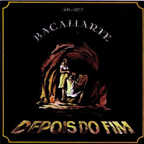 Bacamarte - Depois do Fim