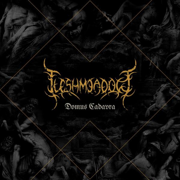 Fleshmeadow - Domus Cadavra (EP)