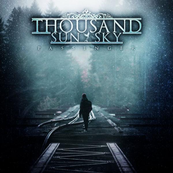 Thousand Sun Sky - Passenger (Lossless)