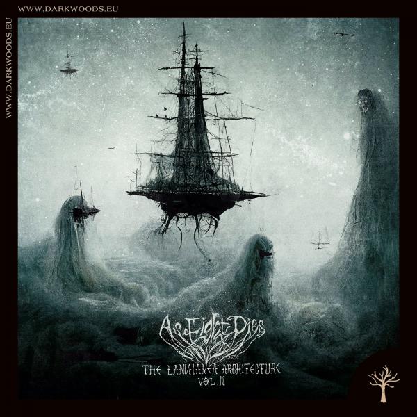 As Light Dies - The Laniakea Architecture vol. II