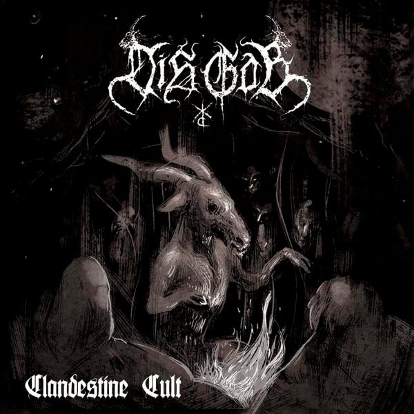 Dis Gob - Clandestine Cult