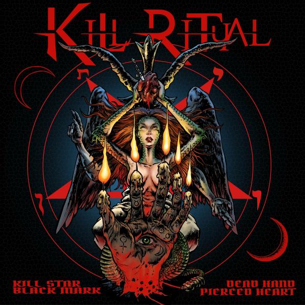 Kill Ritual - Kill Star Black Mark Dead Hand Pierced Heart (Lossless)