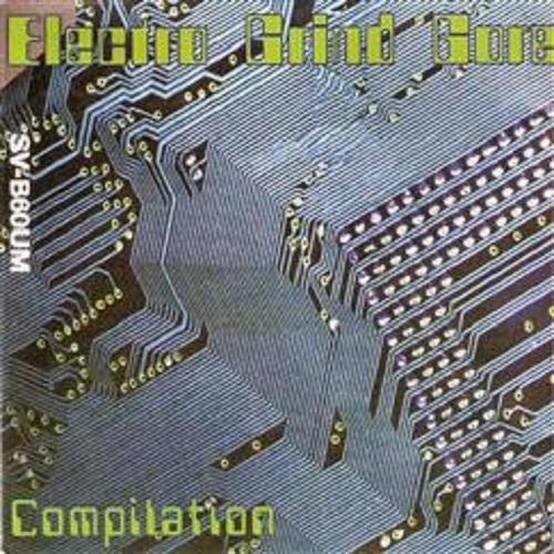 Various Artist - Electro Grind Gore (Compilation)