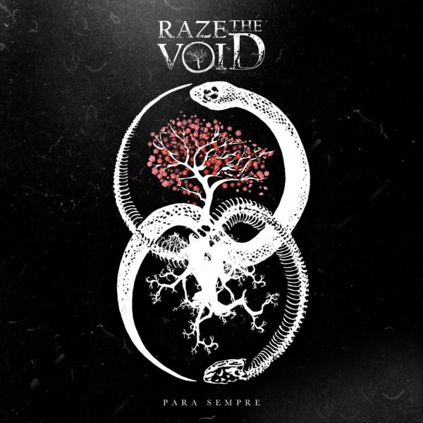 Raze The Void - Para Sempre