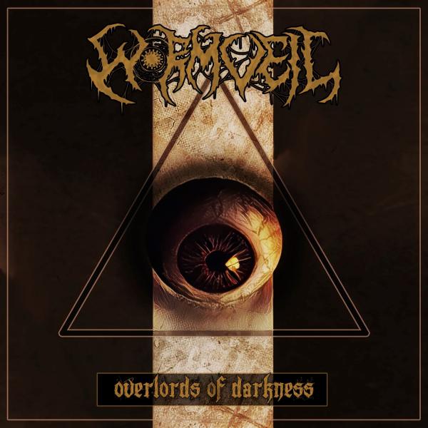 Wormveil - Overlords Of Darkness (Lossless)