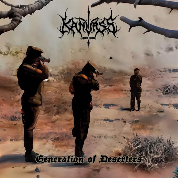 Kanvass - Generation Of Deserters (Upconvert)