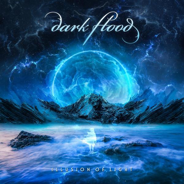 Dark Flood - Illusion Of Light