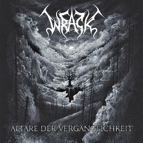 Wrack - Altäre Der Vergänglichkeit (Upconvert)