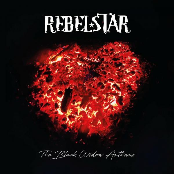 Rebelstar - The Black Widow Anthems (Lossless)