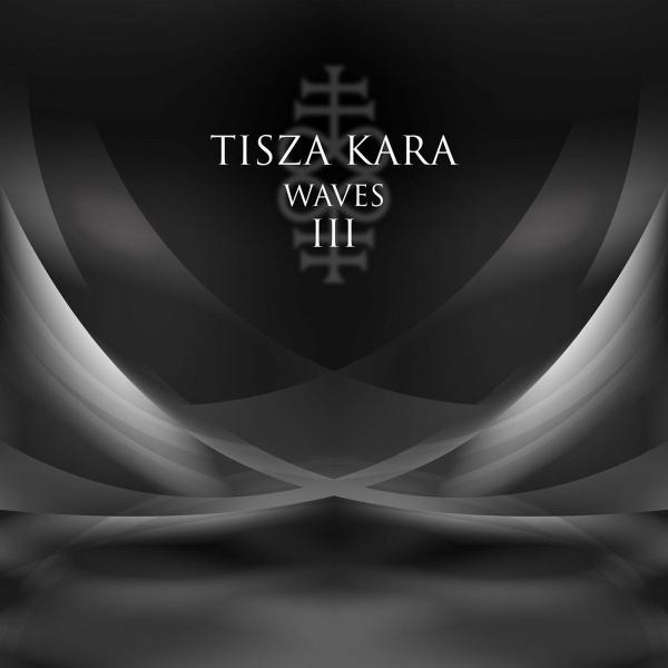 Tisza Kara - Waves III
