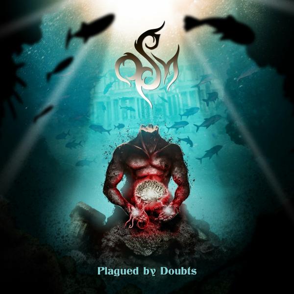 OSM - Plagued by Doubts (EP) (Lossless)